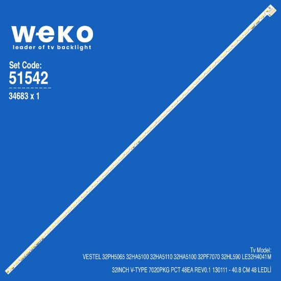 WKSET-6542 34683X1 32INCH V-TYPE 7020PKG PCT 48EA REV0.1  1 ADET LED BAR (48LED) resmi