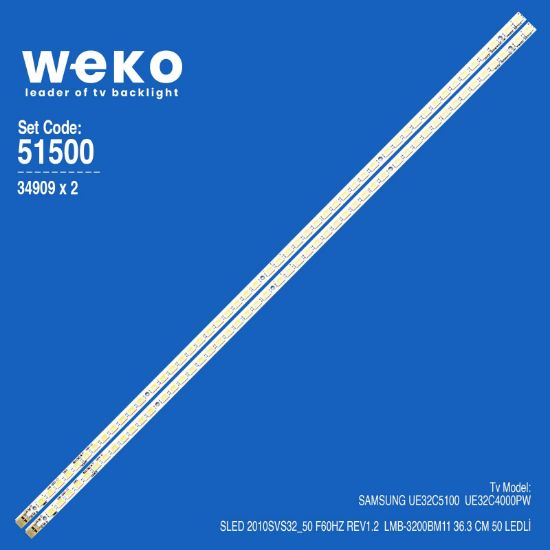 WKSET-6500 34909X2 SLED 2010SVS32_50 F60HZ REV1.2  LMB-3200BM11  2 ADET LED BAR (50LED) resmi