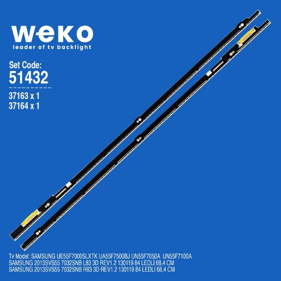 WKSET-6432 37163X1 37164X1 SAMSUNG 2013SVS55 7032SNB L83 R83  2 ADET LED BAR (84LED) resmi