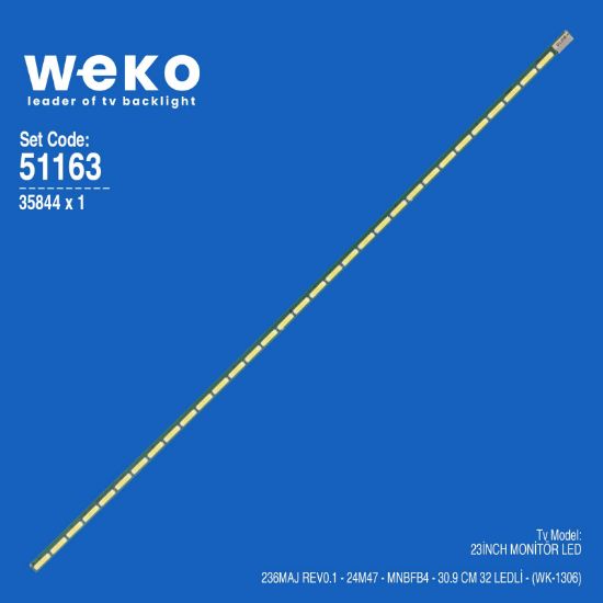 WKSET-6163 35844X1 236MAJ REV0.1 - 24M47 - MNBFB4  1 ADET LED BAR (32LED) resmi