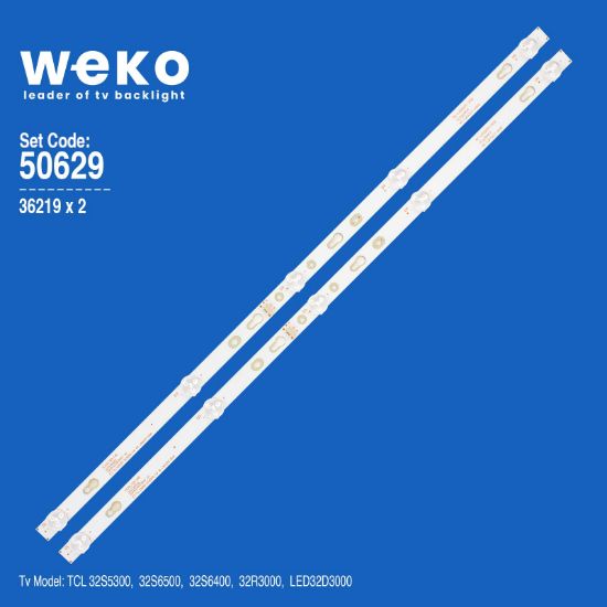 WKSET-5629 36219X2 TCL32D05-ZC22AG-11 303TC320034  2 ADET LED BAR 6V resmi