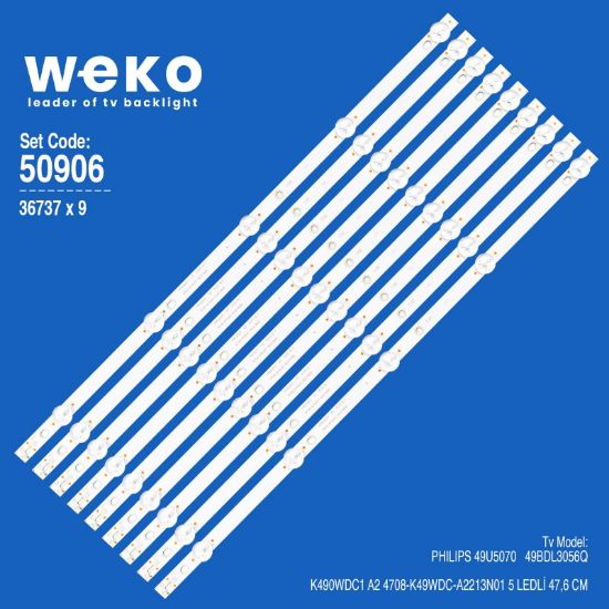 WKSET-5906 36737X9 K490WDC1 A2 4708-K49WDC-A2213N01 9 ADET LED BAR resmi