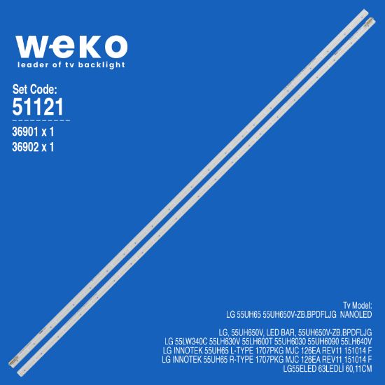 WKSET-6121 36901X1 36902X1 LG INNOTEK 55UH65 L/R-TYPE 1707PKG MJC 126EA REV11 2 ADET LED BAR (63LED) resmi