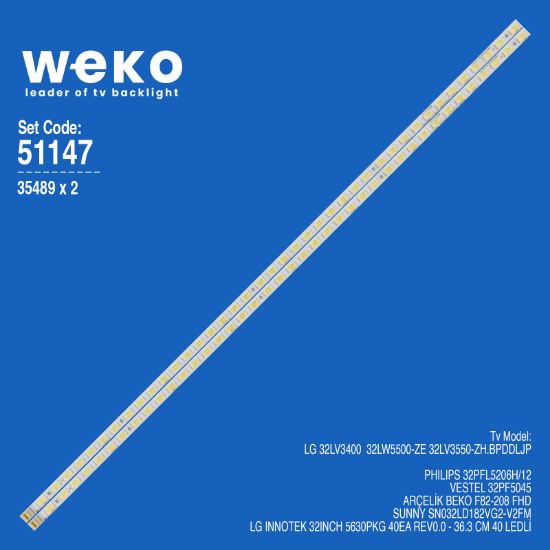 WKSET-6147 35489X2 LG INNOTEK 32INCH 5630PKG 40EA REV0.0 2 ADET LED BAR (40LED) resmi