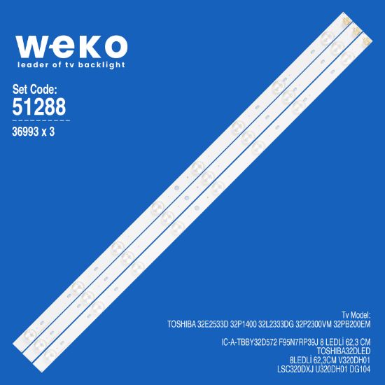 WKSET-6288 36993X3 IC-A-TBBY32D572 F95N7RP39J  3 ADET LED BAR resmi