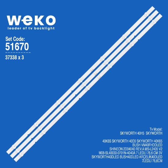 WKSET-6670 37338X3 SHINEON 2D04040 REV.A MS-L2405 V2  3 ADET LED BAR resmi