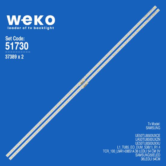 WKSET-6730 37389X2 L1_TU85_EO_DUM_S38(1)_R1.4_TCR_100_LM41-00851A 2 ADET LED BAR (38LED) resmi