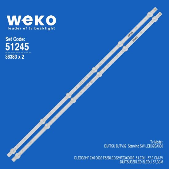 WKSET-6245 36383X2 DLED32HF 2X6 0002   2 ADET LED BAR (3V6LED57,3CM) resmi